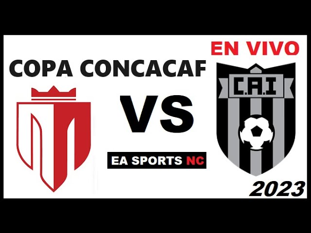 🔴Real Esteli vs Independiente Chorrera en vivo - Semifinal Copa